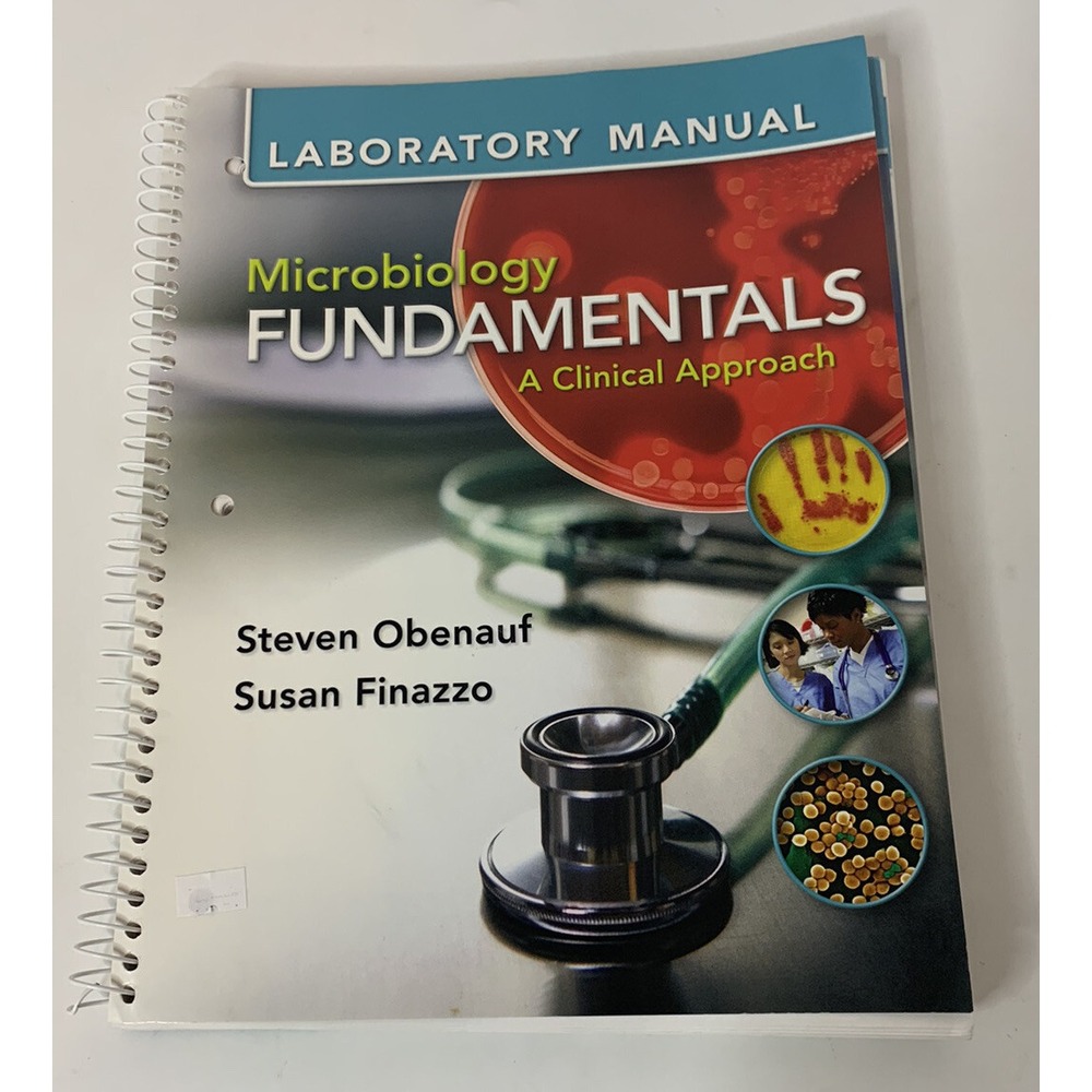 Microbiology Fundamentals A Clinical Approach Spiral Bound Book